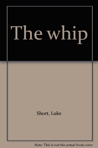 Stock image for The Whip for sale by CKBooks