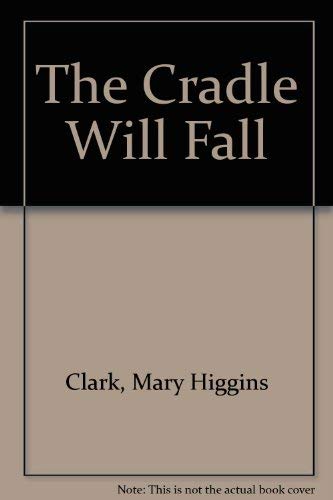 Stock image for The Cradle Will Fall for sale by Hawking Books