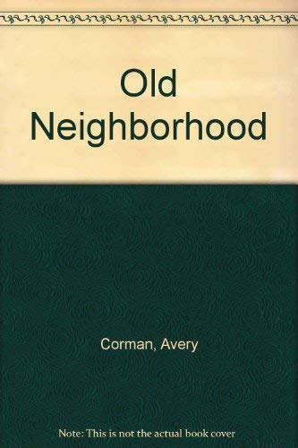 9780816131464: Old Neighborhood