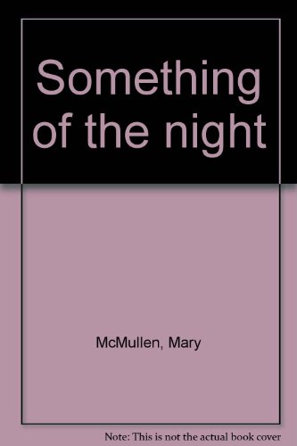 9780816132447: Something of the night