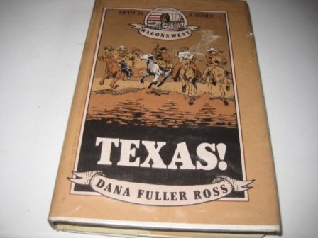 Stock image for Texas (Wagons West, V. 5) for sale by Ergodebooks