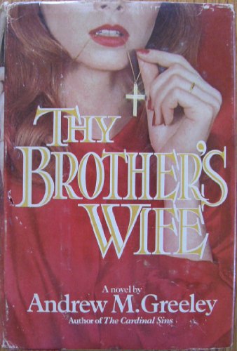 Stock image for Thy Brother's Wife for sale by ThriftBooks-Dallas
