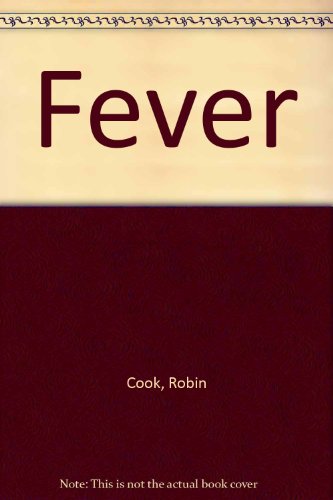 Fever (9780816134205) by Cook, Robin