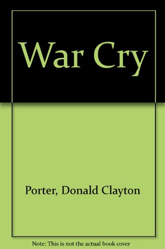 War Cry (9780816134526) by Porter, Donald Clayton