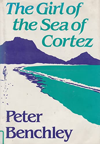 Beispielbild fr The Girl of the Sea of Cortez zum Verkauf von Better World Books