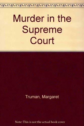 9780816135165: Murder in the Supreme Court