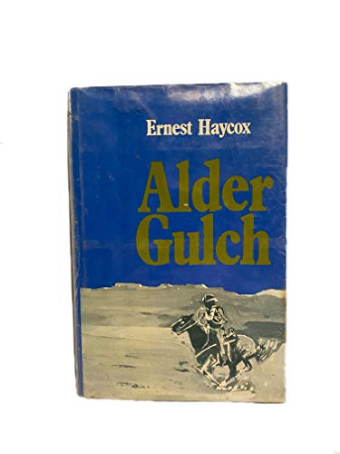 Alder Gulch (K.G. Hall large print book series) - Haycox, Ernest