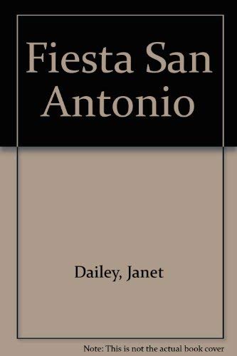 Fiesta San Antonio - Janet Dailey