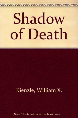 Shadow of death (9780816135820) by Kienzle, William X