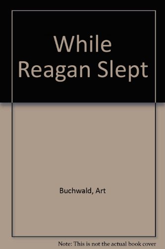 9780816136643: While Reagan Slept