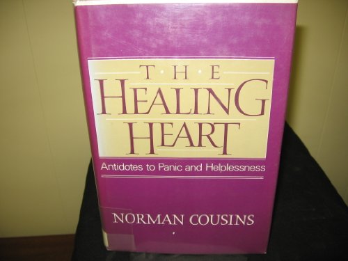 Stock image for The Healing Heart: Antidotes to Panic and Helplessness Norman Cousins for sale by ThriftBooks-Atlanta