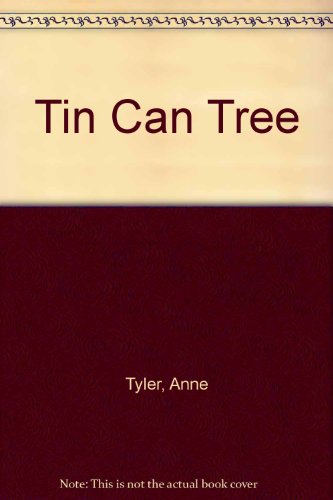 The Tin Can Tree (9780816137121) by Tyler, Anne