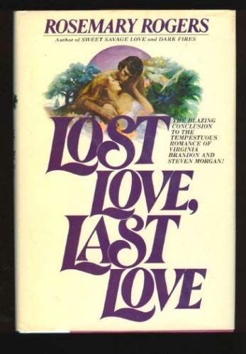 Imagen de archivo de Lost Love, Last Love a la venta por ThriftBooks-Atlanta
