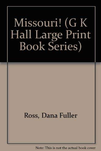 9780816138913: Missouri! (G K Hall Large Print Book Series)