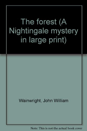 9780816139026: The forest (A Nightingale mystery in large print)