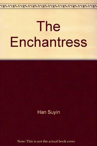 The enchantress (G.K. Hall large print book series) (9780816139057) by Han, Suyin