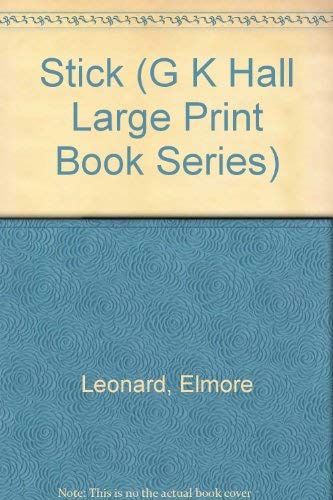 Beispielbild fr Stick (G K Hall Large Print Book Series) zum Verkauf von Ergodebooks
