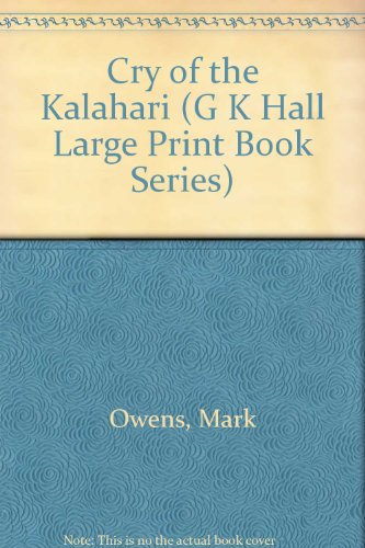 9780816139729: Cry of the Kalahari (G K Hall Large Print Book Series)