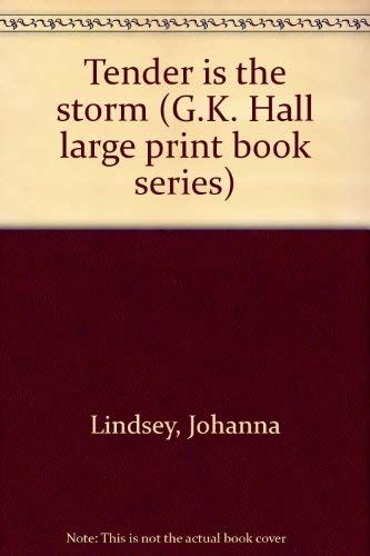 9780816139958: Title: Tender is the storm GK Hall large print book serie