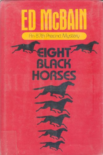 Beispielbild fr Eight Black Horses zum Verkauf von Better World Books