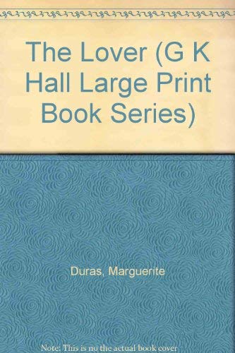 Imagen de archivo de The Lover (G K Hall Large Print Book Series) a la venta por Half Price Books Inc.