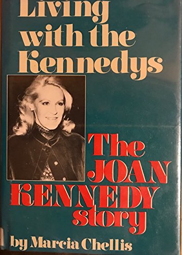 9780816140589: Living With the Kennedys: The Joan Kennedy Story (G K Hall Large Print Book Series)