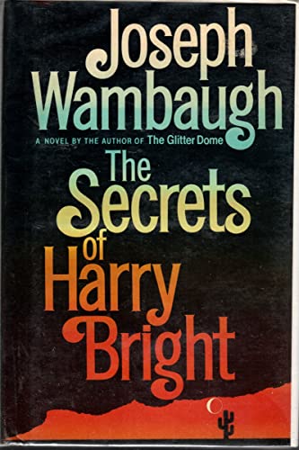 Beispielbild fr The Secrets of Harry Bright zum Verkauf von Better World Books