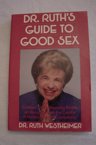 Dr. Ruth's guide to good sex (G.K. Hall large print book series) (9780816140763) by Westheimer, Ruth K