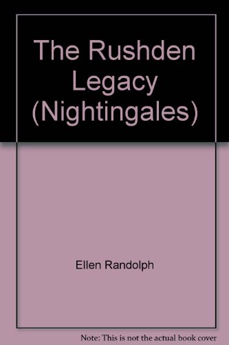 The Rushden legacy (A Nightingale romance in large print) (9780816140886) by Randolph, Ellen