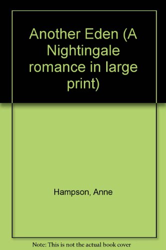 9780816141470: Another Eden (A Nightingale romance in large print)