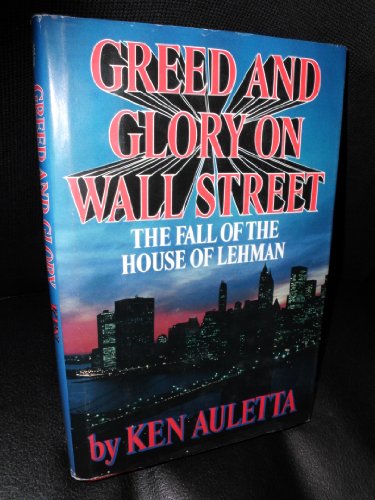 9780816141890: Greed and Glory on Wall Street: The Fall of the House of Lehman (G K Hall Large Print Book Series)