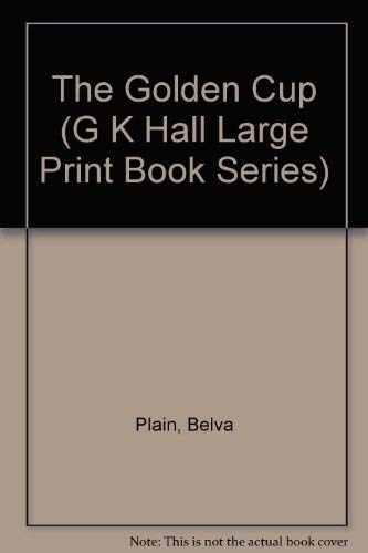 9780816142439: The Golden Cup (G K Hall Large Print Book Series)