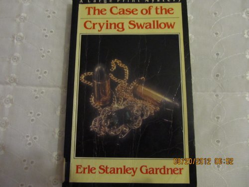 9780816142842: Title: The case of the crying swallow A Perry Mason novel