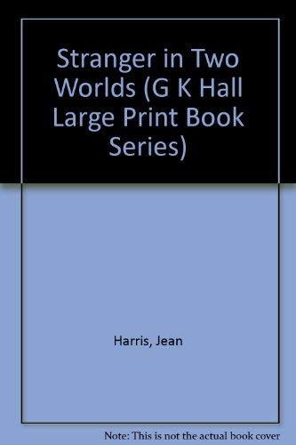 9780816143061: Stranger in Two Worlds (G K Hall Large Print Book Series)