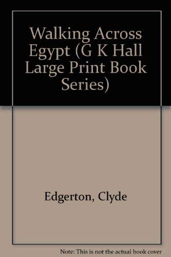 9780816143795: Walking Across Egypt (G K Hall Large Print Book Series)