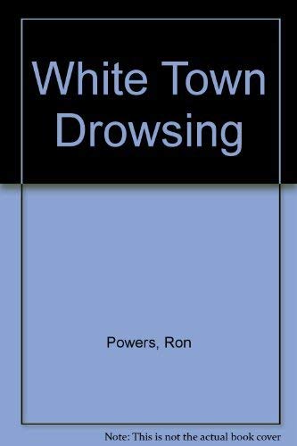 9780816144013: White town drowsing (G.K. Hall large print book series)