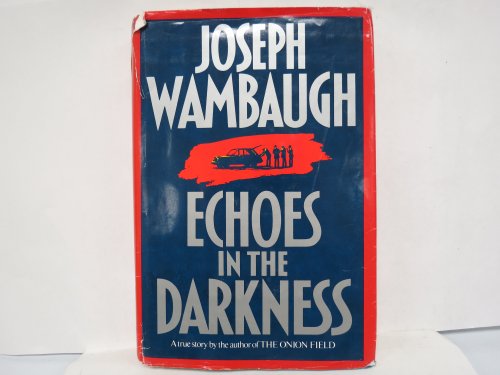 Beispielbild fr Echoes in the Darkness (G K Hall Large Print Book Series) zum Verkauf von POQUETTE'S BOOKS