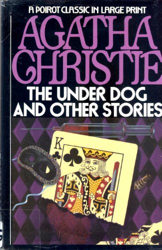 9780816146154: The Under Dog and Other Stories (G. K. Hall's Agatha Christie Series)