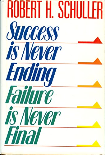 9780816147113: Success is Never Ending, Failure is Never Final (G K Hall Large Print Book Series)