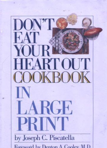 Beispielbild fr Don't Eat Your Heart out Cookbook zum Verkauf von The Book Cellar, LLC
