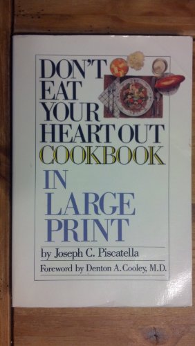 Imagen de archivo de Don't Eat Your Heart Out Cookbook (Thorndike Press Large Print Paperback Series) a la venta por R Bookmark