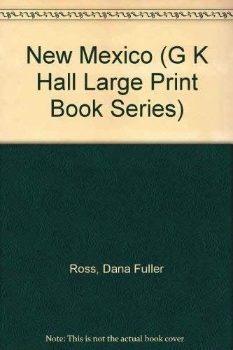 9780816147717: New Mexico (G.K. HALL LARGE PRINT BOOK SERIES)