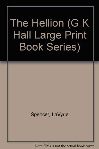 The Hellion (G K Hall Large Print Book Series) (9780816148769) by LaVyrle Spencer