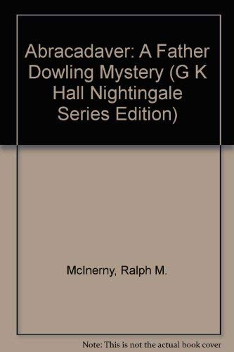 9780816149049: Abracadaver: A Father Dowling Mystery (G. K. Hall Nightingale Series Edition)