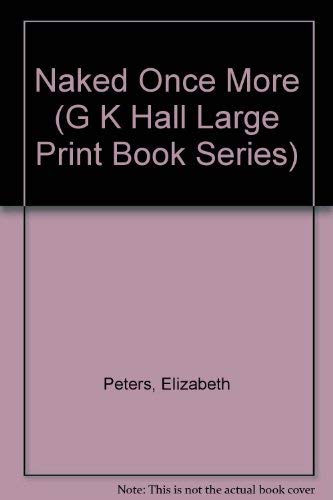 9780816149391: Naked Once More (G K Hall Large Print Book Series)