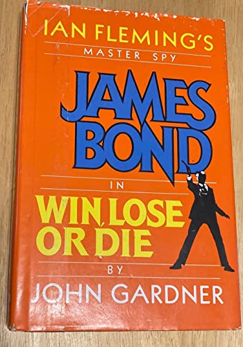 9780816149964: Ian Fleming's Master Spy James Bond in Win, Lose or Die (G K Hall Large Print Book Series)
