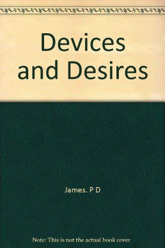 Beispielbild fr Devices and Desires zum Verkauf von ThriftBooks-Atlanta