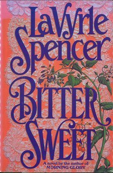 Bitter Sweet (G K Hall Large Print Book Series) (9780816151202) by LaVyrle Spencer