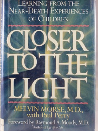 9780816151837: Closer to the Light: Learning from Children's Near-Death Experiences (G K Hall Large Print Book Series)