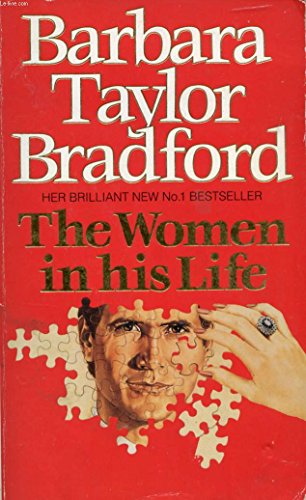 The Women in His Life (Thorndike Press Large Print Paperback Series) (9780816152452) by Bradford, Barbara Taylor